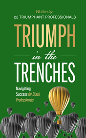 triumph in the trenches